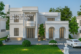 100 m2 Dubleks Ev Maliyeti 2025