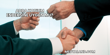 Adra Katılım Endeksine Uygun mu?