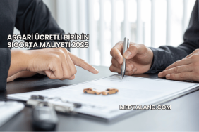 Asgari Ücretli Birinin Sigorta Maliyeti 2025
