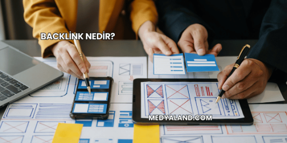 Backlink Nedir?