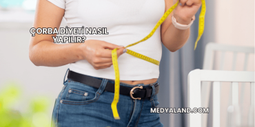 Çorba Diyeti Nasıl Yapılır?