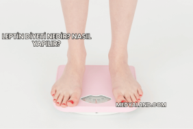 Leptin Diyeti Nedir? Nasıl Yapılır?