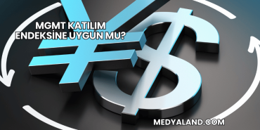 MGMT Katılım Endeksine Uygun mu?