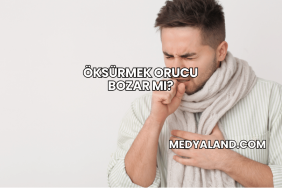 Öksürmek Orucu Bozar mı?