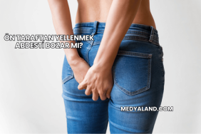 Ön Taraftan Yellenmek Abdesti Bozar mı?