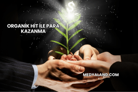 Organik Hit ile Para Kazanma