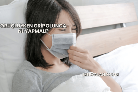 Oruçluyken Grip Olunca Ne Yapmalı?