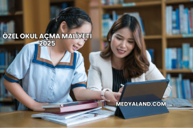 Özel Okul Açma Maliyeti 2025