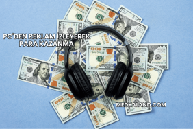 PC'den Reklam İzleyerek Para Kazanma