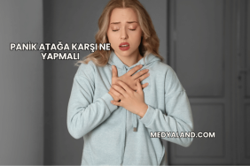 Panik Atağa Karşı Ne Yapmalı