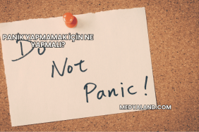 Panik Yapmamak İçin Ne Yapmalı?