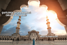 Şafilerde Diş Kanaması Orucu Bozar mı?