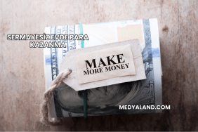 Sermayesiz Evde Para Kazanma