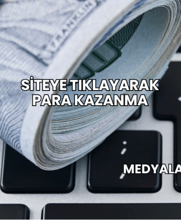 Siteye Tıklayarak Para Kazanma