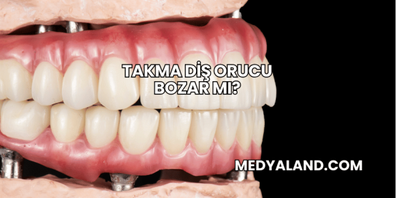 Takma Diş Orucu Bozar mı?