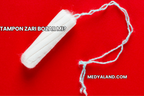 Tampon Zarı Bozar mı?