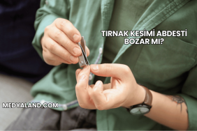 Tırnak Kesimi Abdesti Bozar mı?
