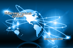 Tivibu E030 4 Hatası Çözümü