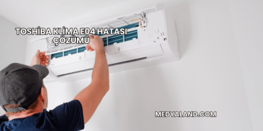 Toshiba Klima E04 Hatası Çözümü