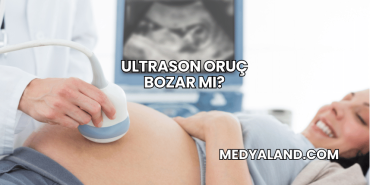 Ultrason Oruç Bozar mı?