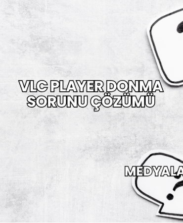 VLC Player Donma Sorunu Çözümü