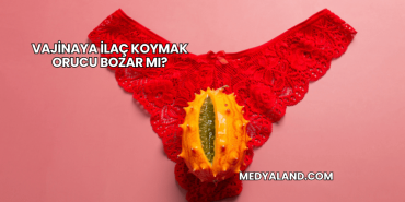 Vajinaya İlaç Koymak Orucu Bozar mı?