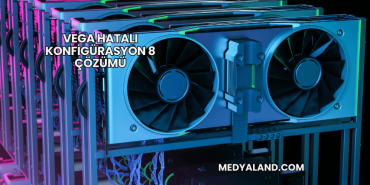 Vega Hatalı Konfigürasyon 8 Çözümü