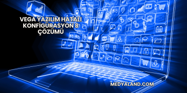 Vega Yazılım Hatalı Konfigürasyon 8 Çözümü