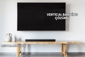 Vertical Banding Çözümü