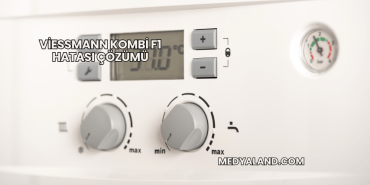 Viessmann Kombi F1 Hatası Çözümü