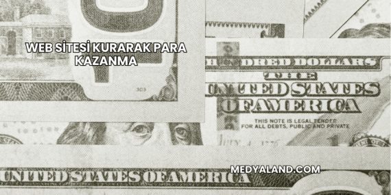 Web Sitesi Kurarak Para Kazanma