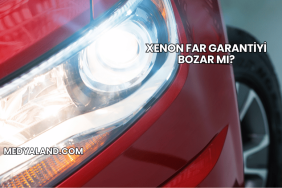 Xenon Far Garantiyi Bozar mı?