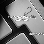 YGS Sınavına Giriş Şartları
