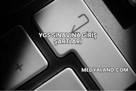 YGS Sınavına Giriş Şartları
