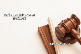Yeni Emeklilik Yasası Şartları
