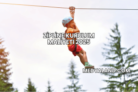 Zipline Kurulum Maliyeti 2025