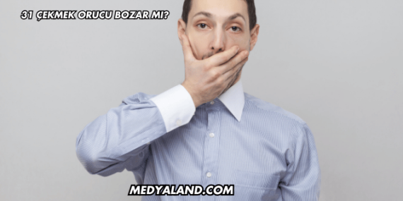 31 Çekmek Orucu Bozar mı?