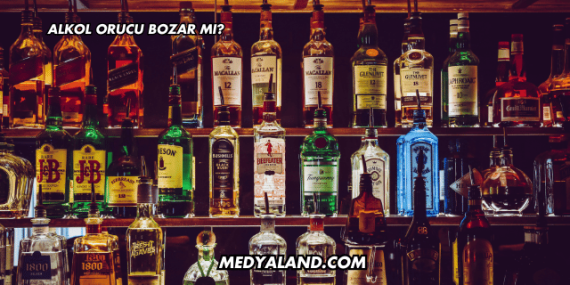 Alkol Orucu Bozar mı?