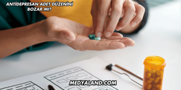 Antidepresan Adet Düzenini Bozar mı?