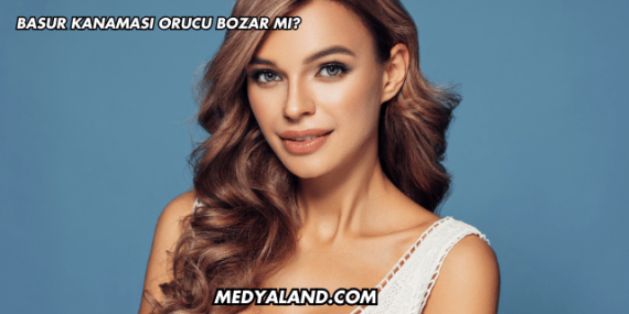 Basur Kanaması Orucu Bozar mı?