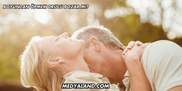 Boyundan Öpmek Orucu Bozar mı?