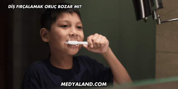Diş Fırçalamak Oruç Bozar mı?