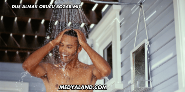Duş Almak Orucu Bozar mı?