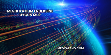 MIATK Katılım Endeksine Uygun mu?