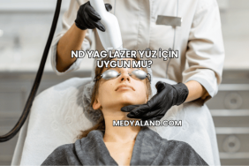 Nd Yag Lazer Yüz İçin Uygun mu?