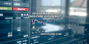 Ofis Yem Katılım Endeksine Uygun mu?