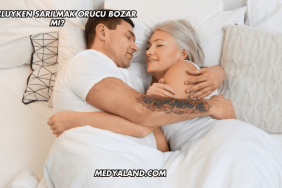 Oruçluyken Sarılmak Orucu Bozar mı?