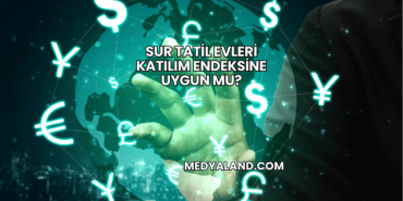 Sur Tatil Evleri Katılım Endeksine Uygun mu?
