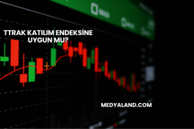 TTRAK Katılım Endeksine Uygun mu?