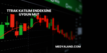 TTRAK Katılım Endeksine Uygun mu?